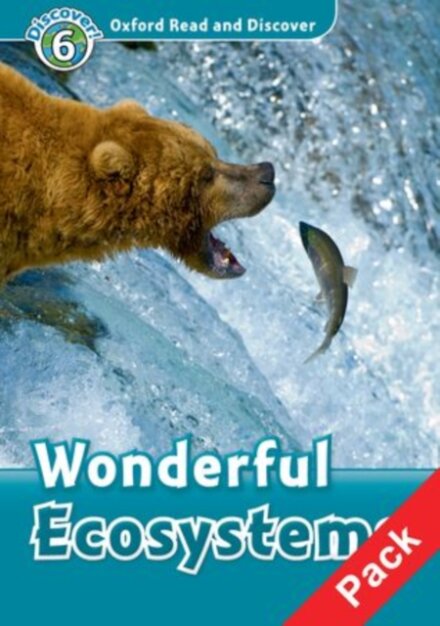 Oxford Read and Discover 6: Wonderful Ecosystems Audio CD Pack
