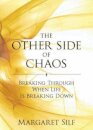 The Other Side of Chaos