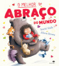 O Melhor Abraço Do Mundo