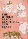 The World Black, Beautiful, and Beast