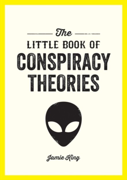 The Little Book of Conspiracy Theories