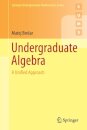 Undergraduate Algebra
