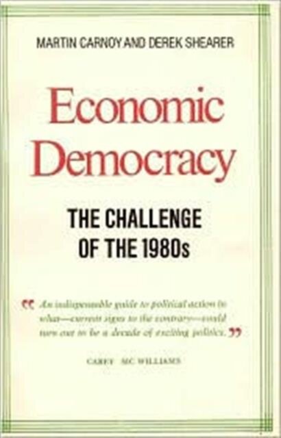 Economic Democracy: The Challenge of the 1980's