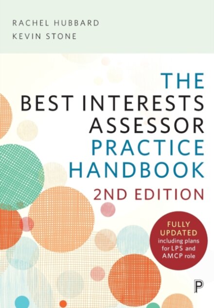 The Best Interests Assessor Practice Handbook
