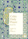 Celtic Daily Prayer: Book Two