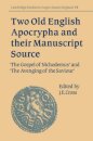 Two Old English Apocrypha and their Manuscript Source