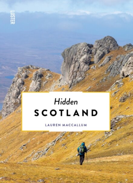 Hidden Scotland - New Updated Edition