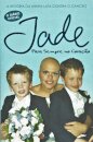 Jade Para Sempre No Coração