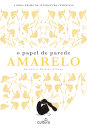 O Papel de Parede Amarelo