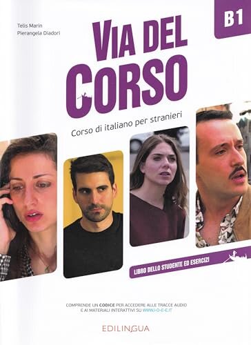 Via del Corso B1 – Libro dello studente ed esercizi - 256 pages