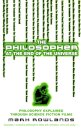 The Philosopher At The End Of The Universe