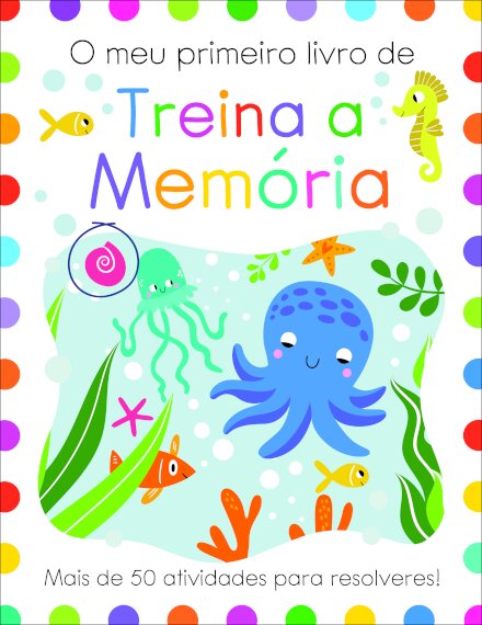 O Meu Primeiro Livro de Treina a Memória