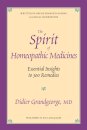 The Spirit of Homeopathic Medicines