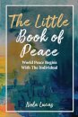 The Little Book of Peace