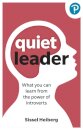 Quiet Leader: What you can learn from the power of introverts