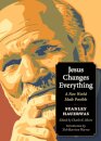 Jesus Changes Everything