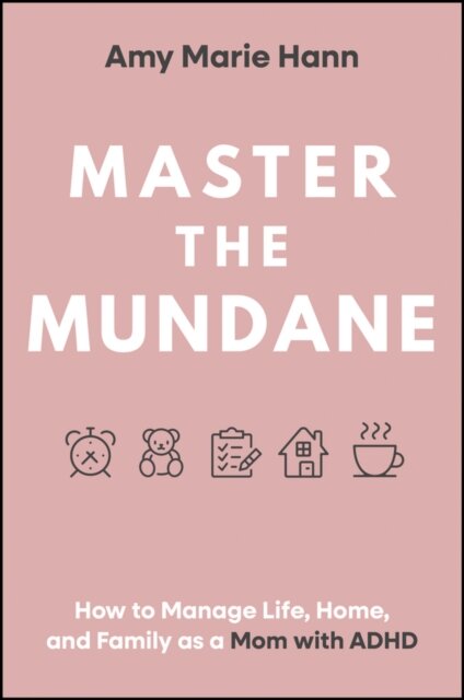 Master the Mundane
