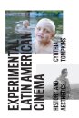 Experimental Latin American Cinema