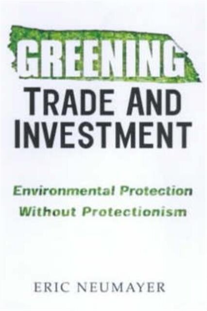 Greening Trade and Investment
