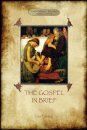 The Gospel in Brief - Tolstoy's Life of Christ (Aziloth Books)
