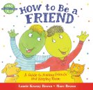 How to Be a Friend