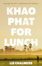 Khao Phat for Lunch