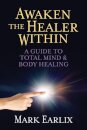 Awaken The Healer Within