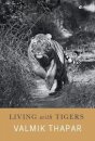 Living with Tigers