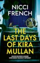 The Last Days of Kira Mullan