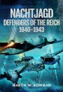 Nachtjagd, Defenders of the Reich, 1940–1943