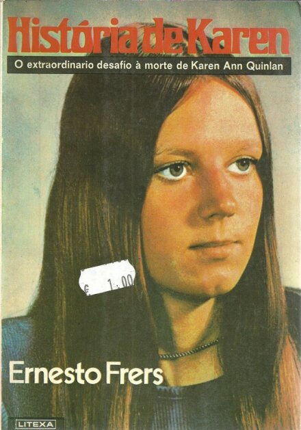 História de Karen – O Extraordinário Desafio à Morte de Karen Ann Quinlan