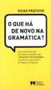 O que há de novo na gramática?