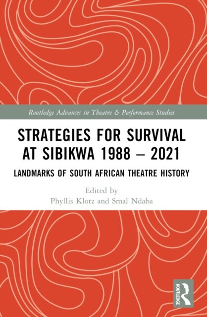 Strategies for Survival at SIBIKWA 1988 – 2021