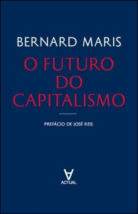 O Futuro do Capitalismo