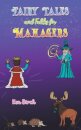 Fairy Tales and Fables for Managers