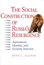 The Social Construction of Russia's Resurgence
