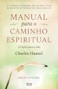 Manual para o Caminho Espiritual - 24 Lições para a Vida