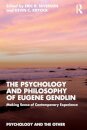 The Psychology and Philosophy of Eugene Gendlin