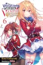 The Vexations of a Shut-In Vampire Princess, Vol. 6 (light novel)