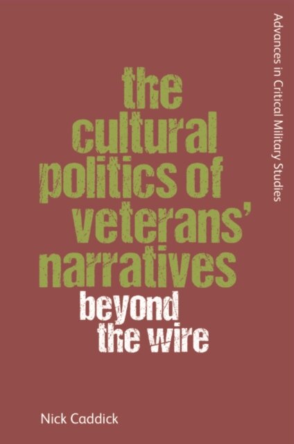 The Cultural Politics of Veterans’ Narratives