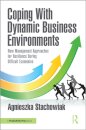 Coping With Dynamic Business Environments