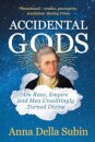 Accidental Gods