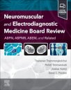 Neuromuscular and Electrodiagnostic Medicine Board Review