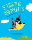 If This Bird Had Pockets