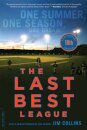 The Last Best League, 10th anniversary edition