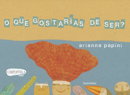 O Que Gostarias De Ser?
