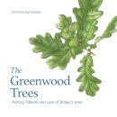 The Greenwood Trees