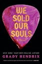 We Sold Our Souls