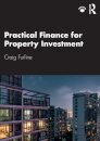 Practical Finance for Property Investment