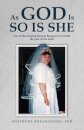 As God Is So Is She